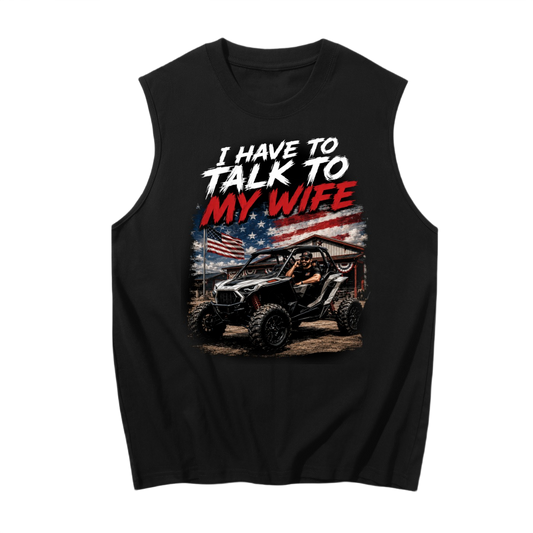 FWFL - I HAVE TO TALK TO MY WIFE TANK TOP