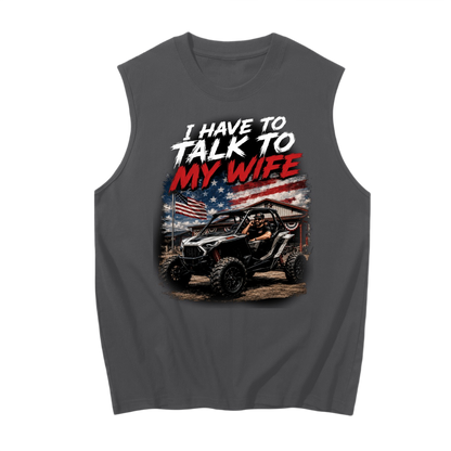 FWFL - I HAVE TO TALK TO MY WIFE TANK TOP