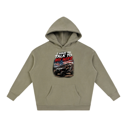 FWFL - I HAVE TO TALK TO MY WIFE HOODIE