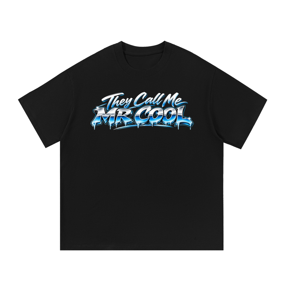 Customer Submission - they call me mr cool